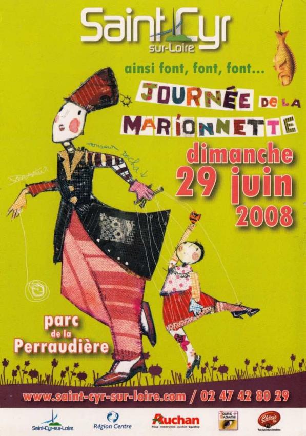 Saint-Cyr-sur-Loire - 8 nouvelles cartes : Quai de Portillon, La Béchellerie, Journée de la marionnette, Equipe cycliste nationale. 4 Saint-Cyr-sur-Loire - Journée de la marionnette 2008.